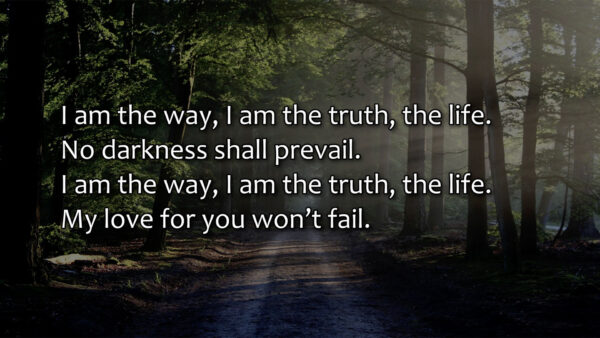 I Am The Way - Song